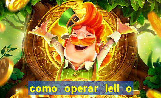 como operar leil o de abertura mini indice