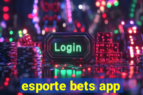 esporte bets app