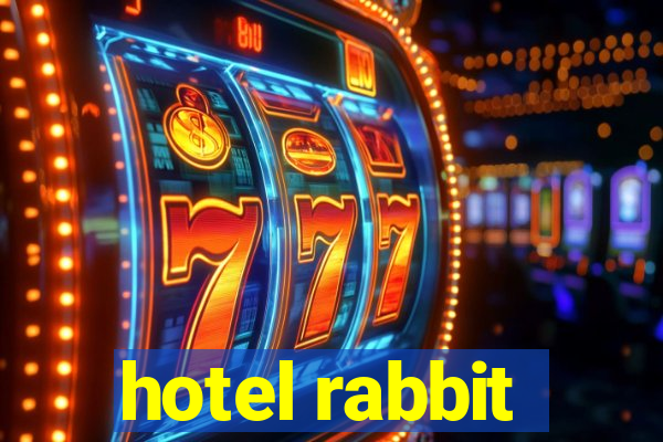 hotel rabbit