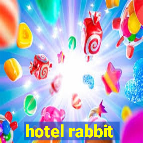 hotel rabbit