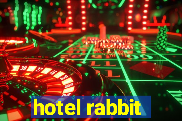 hotel rabbit