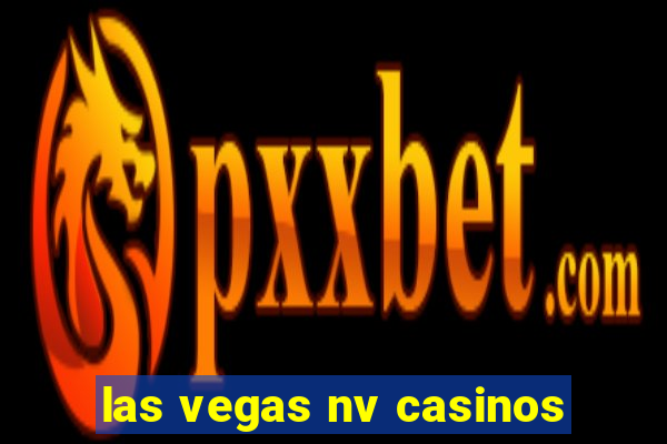 las vegas nv casinos