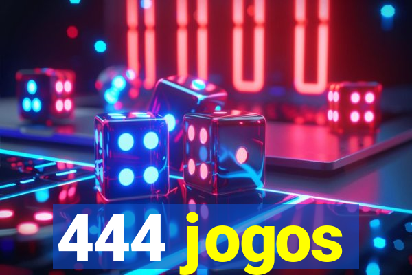 444 jogos