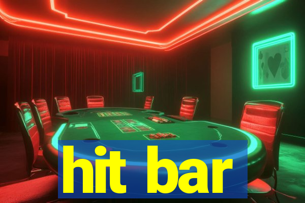 hit bar