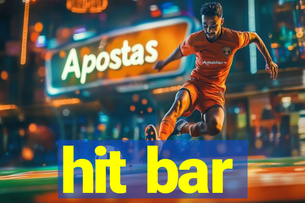 hit bar