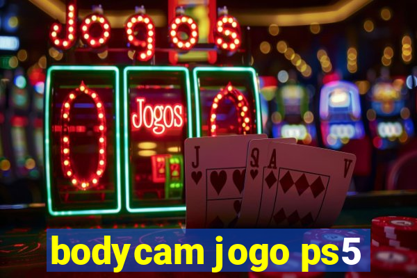 bodycam jogo ps5