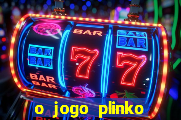 o jogo plinko winner paga mesmo