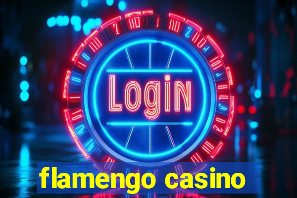 flamengo casino