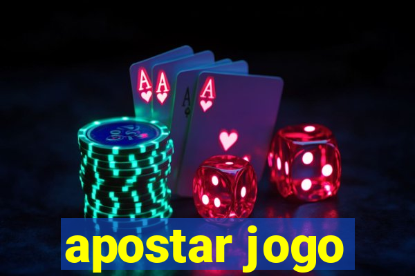 apostar jogo