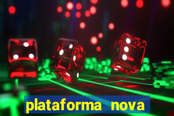 plataforma nova jogo do tigre