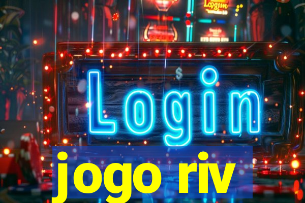 jogo riv