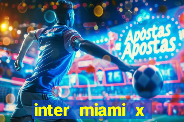 inter miami x orlando city