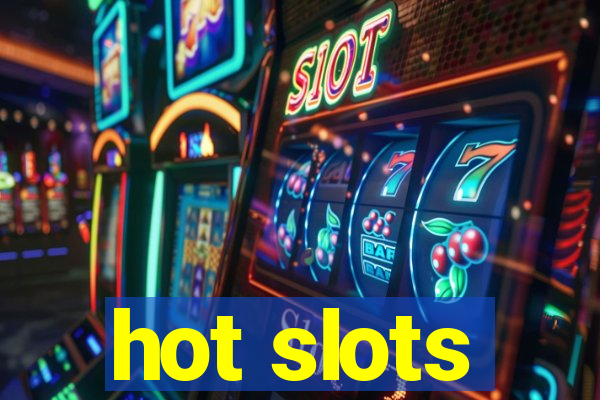 hot slots