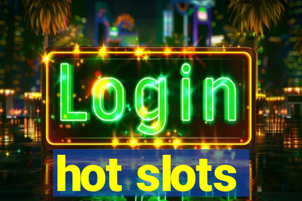 hot slots