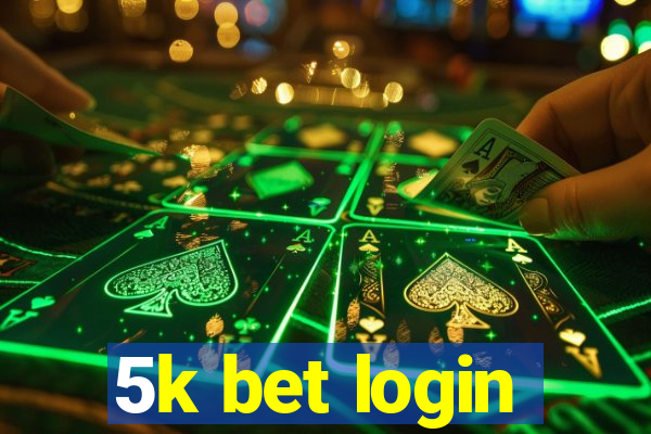 5k bet login