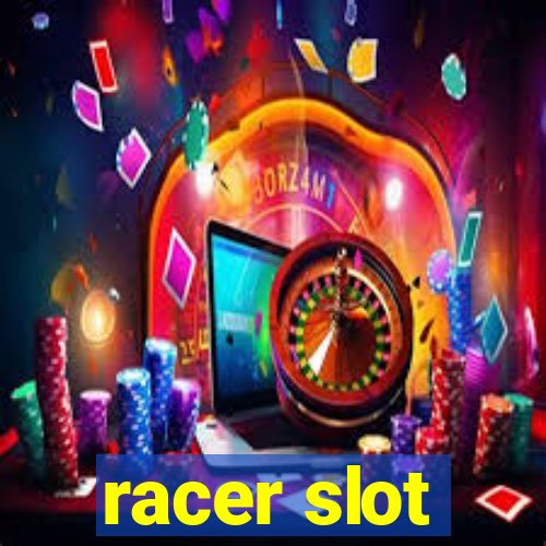 racer slot