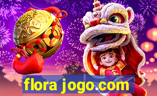 flora jogo.com