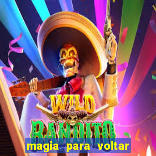 magia para voltar no tempo