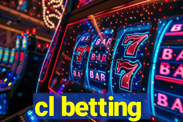 cl betting