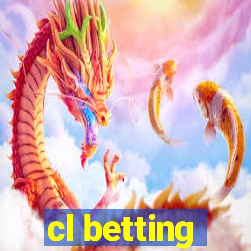 cl betting