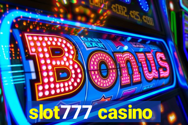 slot777 casino