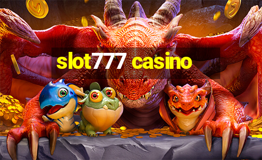 slot777 casino