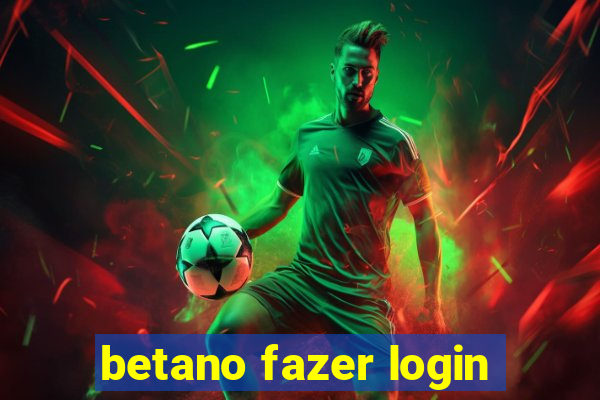 betano fazer login