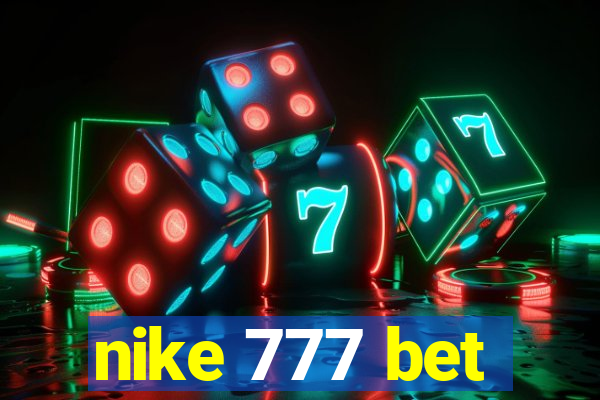 nike 777 bet