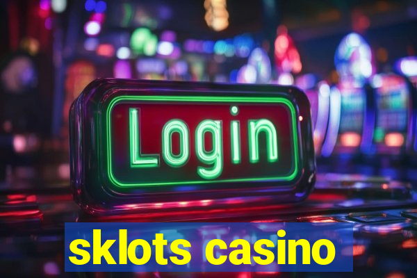 sklots casino