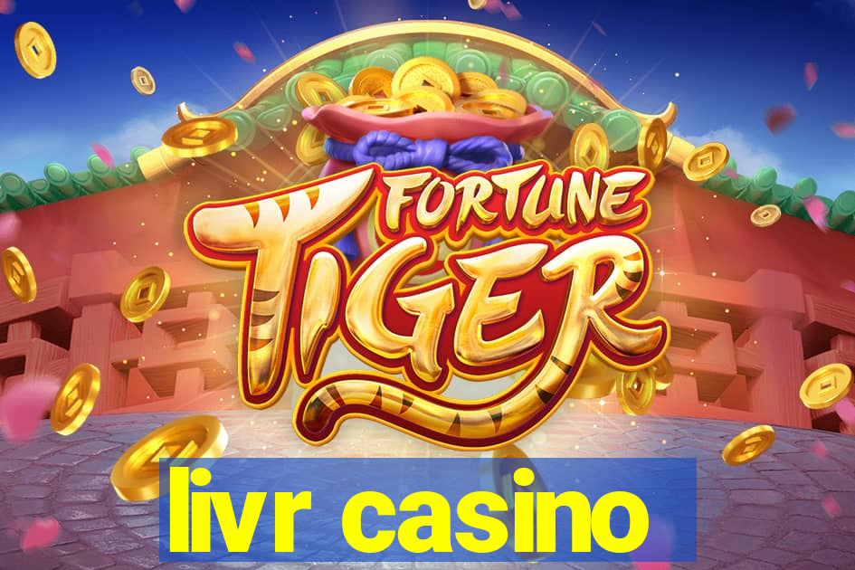 livr casino