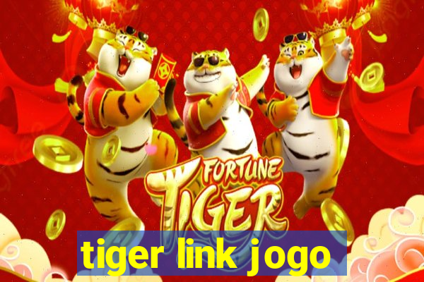 tiger link jogo