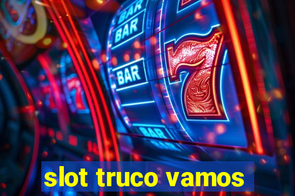 slot truco vamos