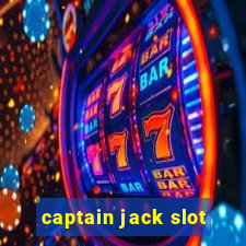 captain jack slot