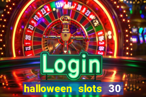 halloween slots 30 linhas saga