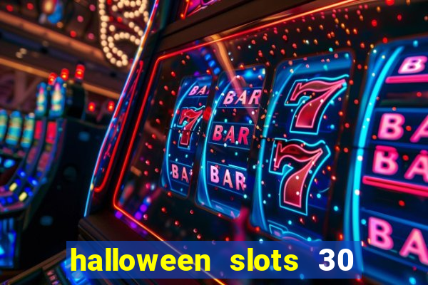 halloween slots 30 linhas saga