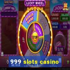 999 slots casino