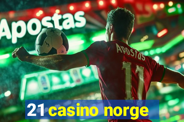 21 casino norge