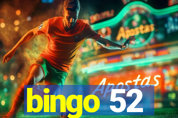 bingo 52