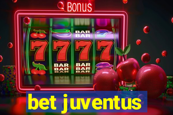 bet juventus