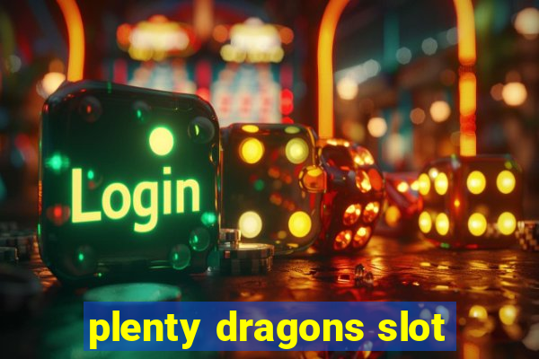 plenty dragons slot