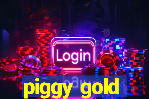 piggy gold