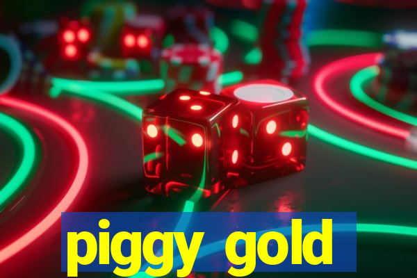 piggy gold