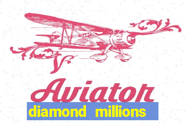 diamond millions slot machine