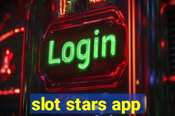 slot stars app