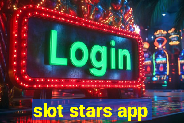 slot stars app