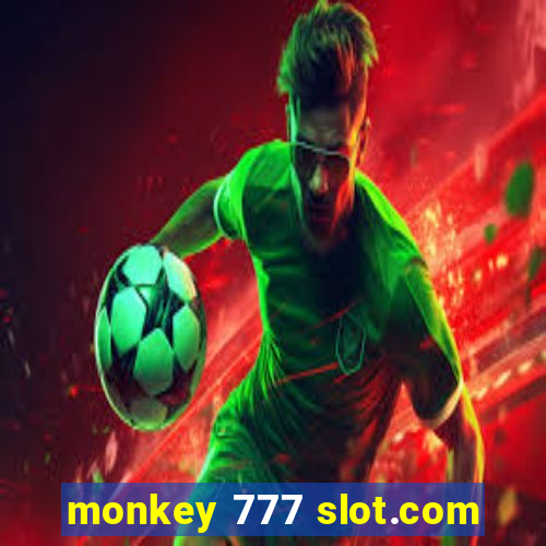 monkey 777 slot.com