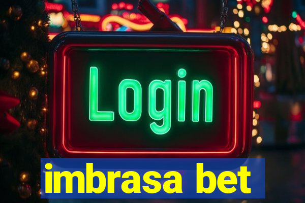 imbrasa bet