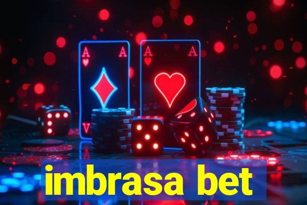 imbrasa bet