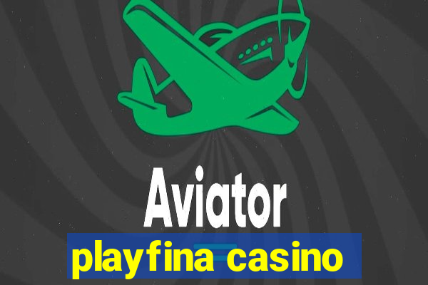 playfina casino