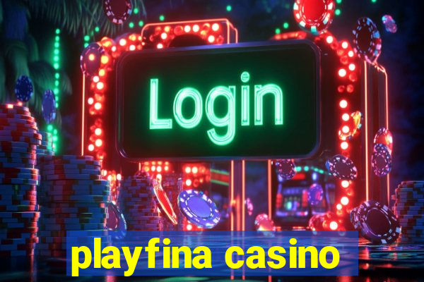 playfina casino